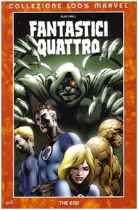 The end. Fantastic four (Collezione 100% Marvel) Superheroes
