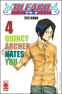 Bleach. Quincy Archer hates you (Vol. 4) book