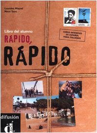 Rápido, rápido. Curso de Español para Italianos. Libro del alumno book