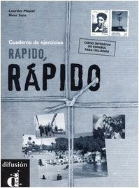 Rápido, rápido. Curso intensivo de Español. Cuaderno de ejercicios Foreign Languages ​​& Dictionaries