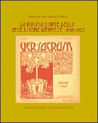 Ver Sacrum. Rivista d'arte della secessione viennese 1898-1903 (Artisti e movimenti art. del Novecento) Film, Art & Culture