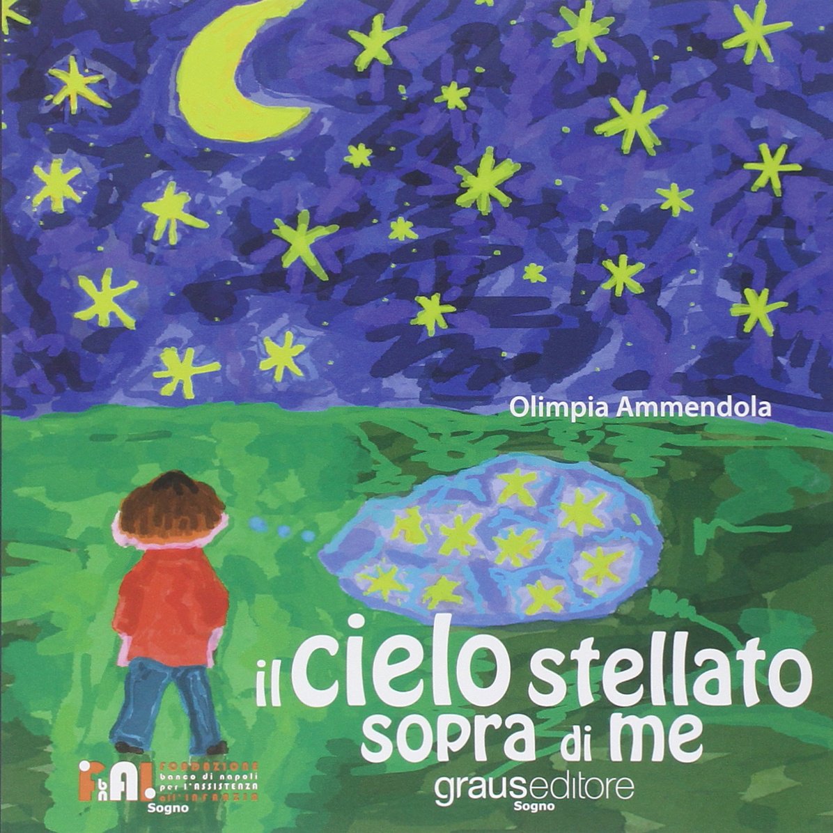 Il cielo stellato sopra di me. Con CD-ROM book