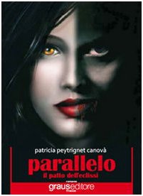 Parallelo. Il patto dell'eclissi book