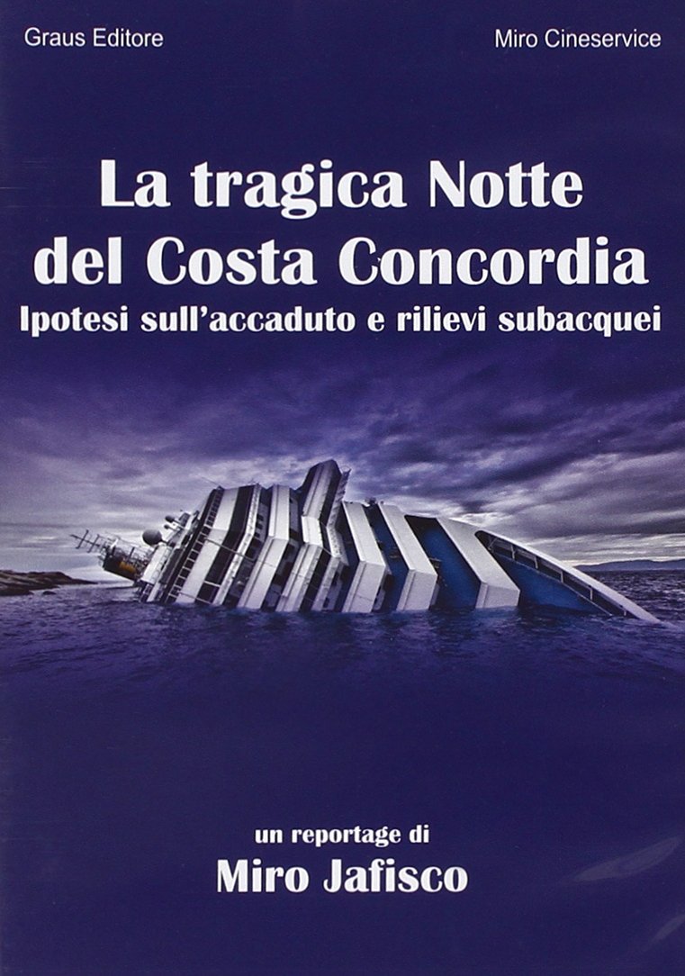 La tragica notte del Costa Concordia. DVD Books