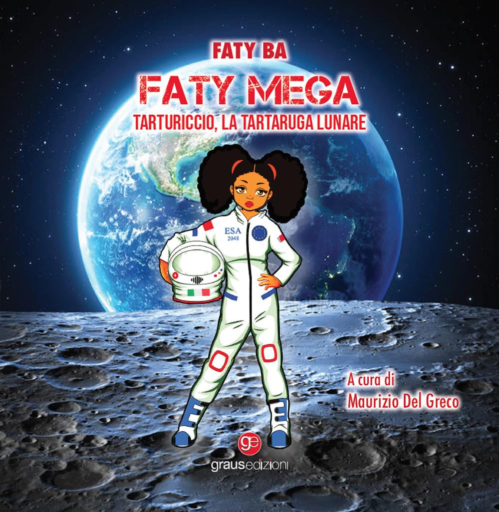 Faty Mega. Tarturiccio, la tartaruga lunare. Ediz. bilingue (Sogno) Novels & Short Stories