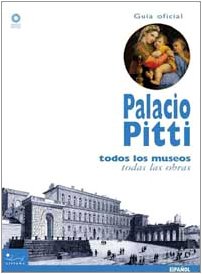 Palacio Pitti. La guia official. Todos los museos, todas las obras. Ediz. illustrata book