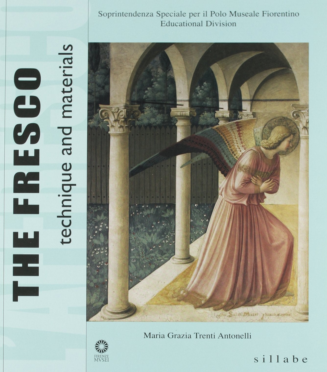 The fresco. Technique and materials. Ediz. illustrata Film, Art & Culture