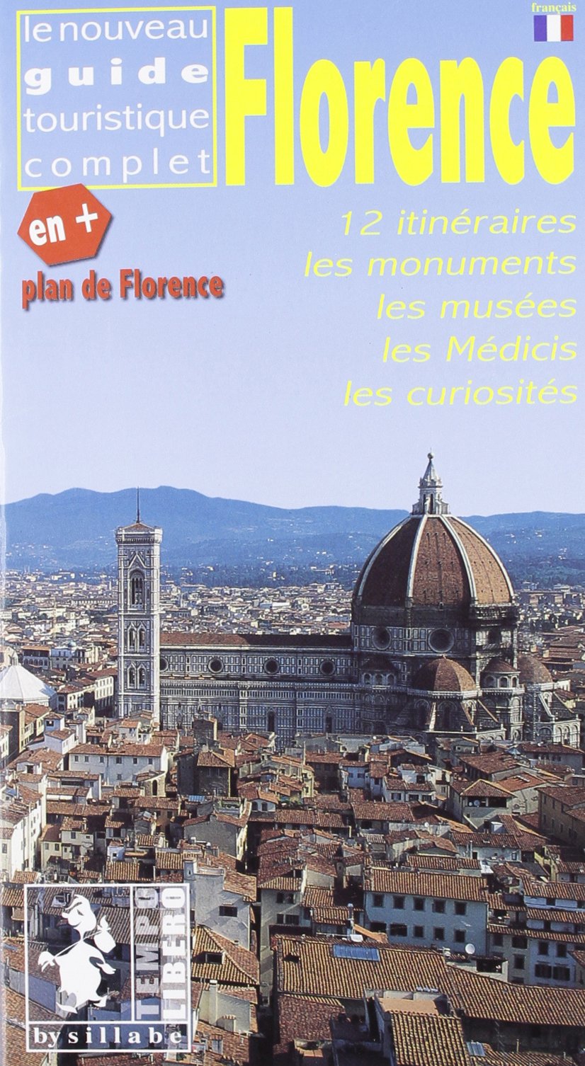 Florence. 12 itinéraires, les monuments, les musées, les Médicis, les curiosités. Ediz. illustrata book