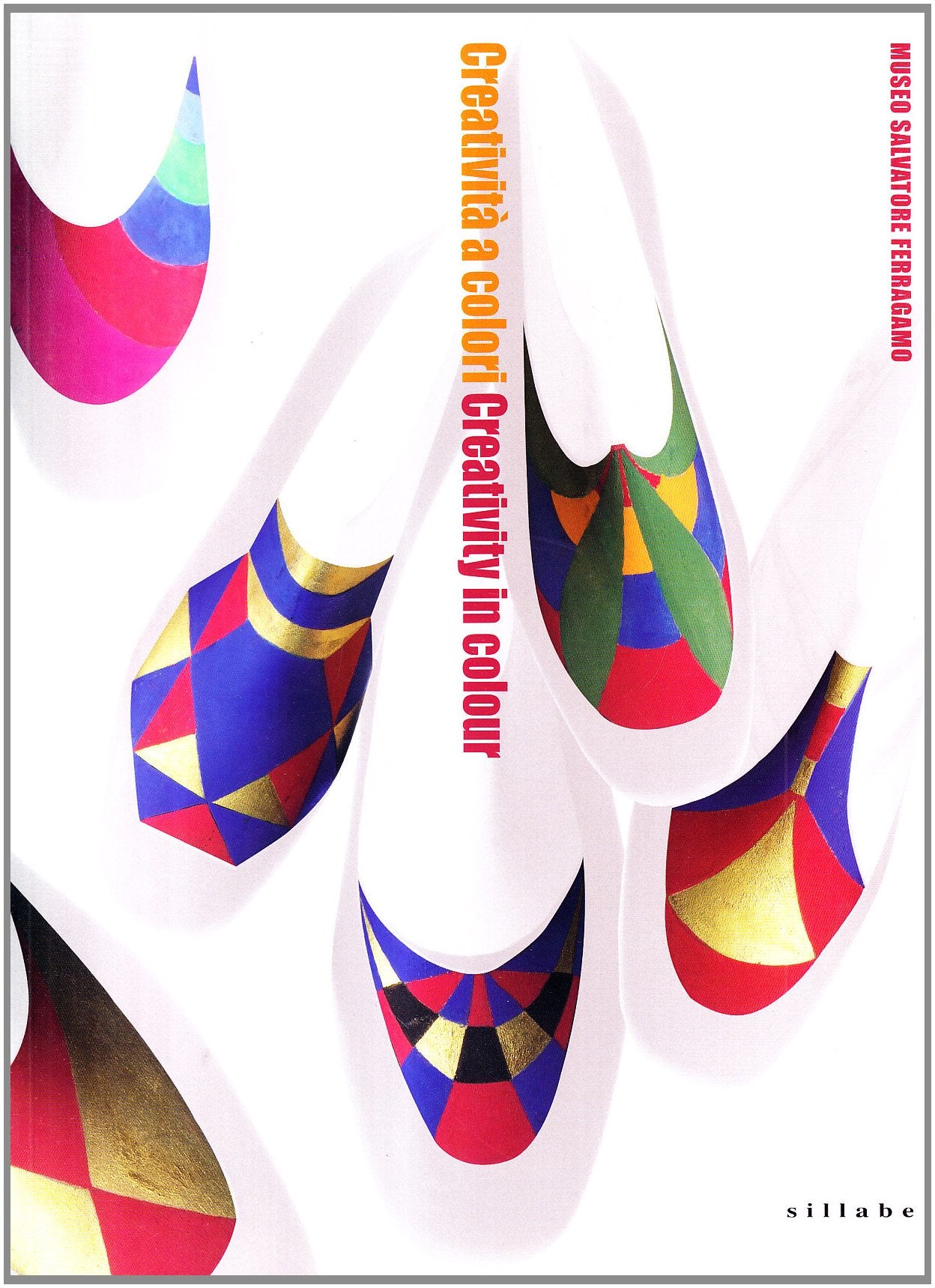 Creatività a colori. Creativity in colour. Museo Salvatore Ferragamo Social Sciences
