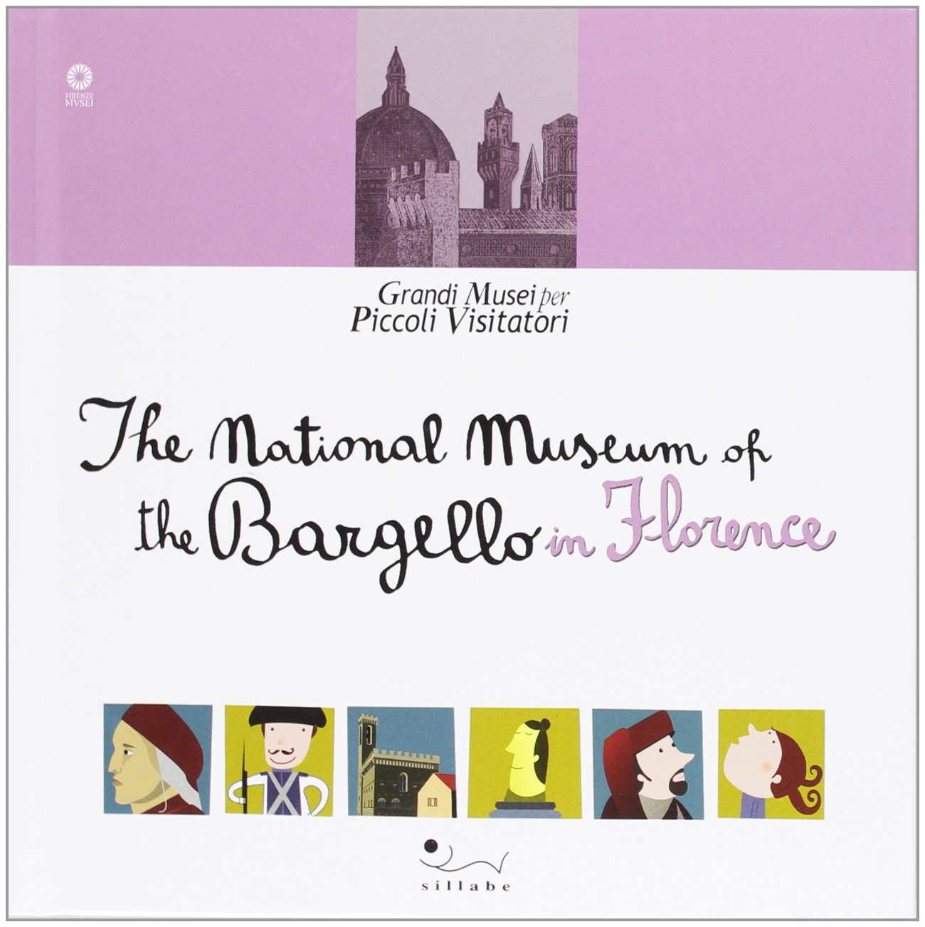 The National museum of the Bargello in Florence. Ediz. illustrata (Grandi musei per piccoli visitatori) Non-fiction