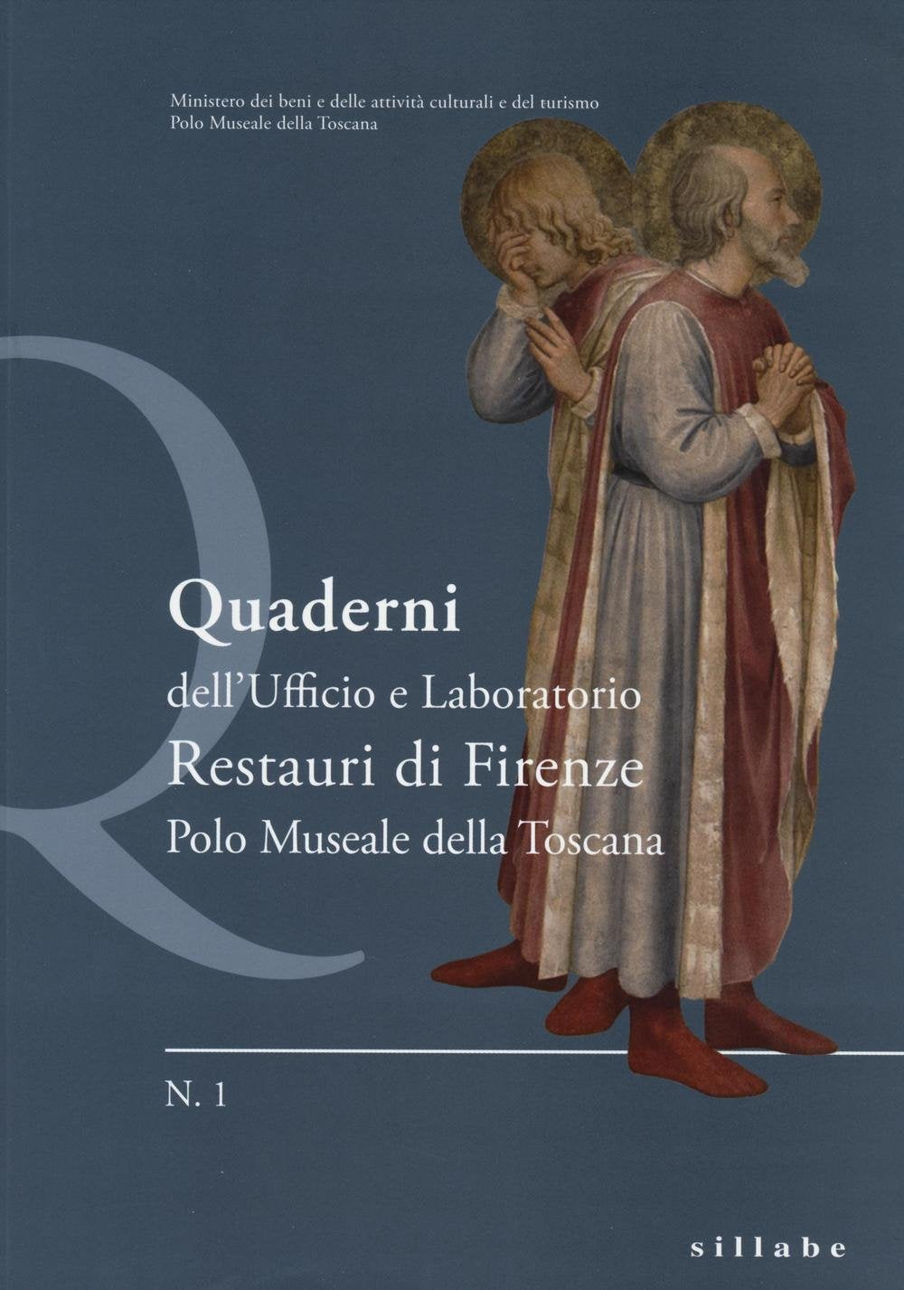Quaderni dell'ufficio e laboratoro restauri di Firenze. Polo museale della Toscana (Vol. 1) book