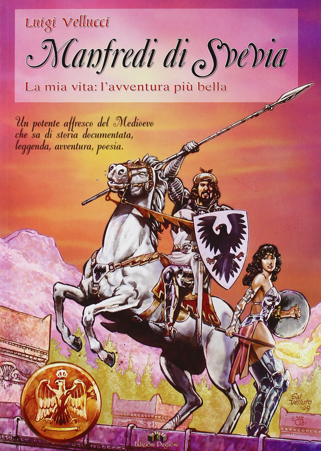 Manfredi di Svevia. La mia vita: l'avventura più bella Non-fiction