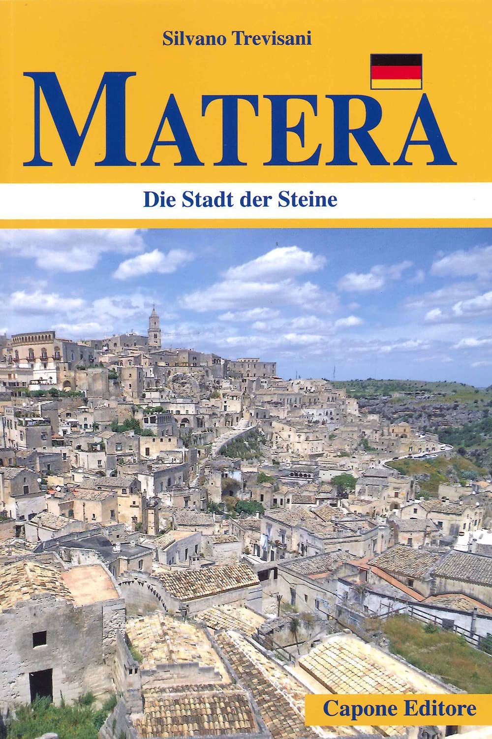 Matera. Die Stadt der Steine Leisure, Home & Garden
