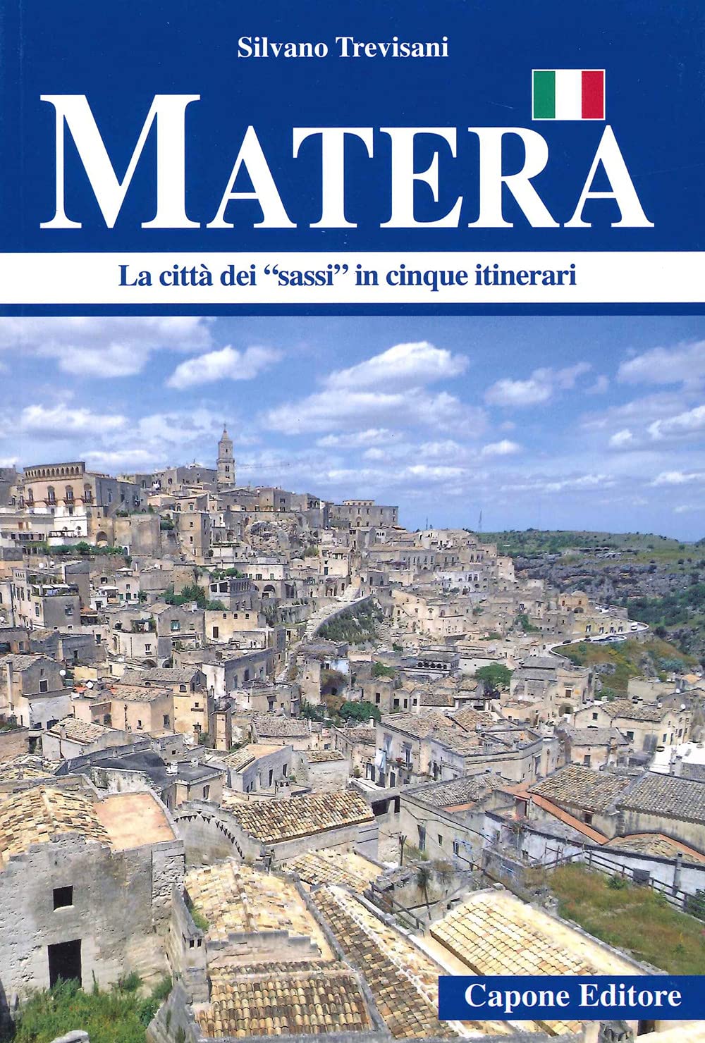 Matera. La città dei «sassi» in cinque itinerari Leisure, Home & Garden