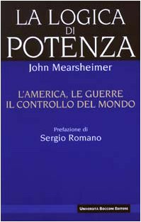 La logica di potenza. L'America, le guerre, il controllo del mondo dvd