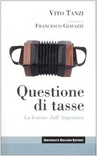 Questione di tasse. La lezione dall'Argentina book