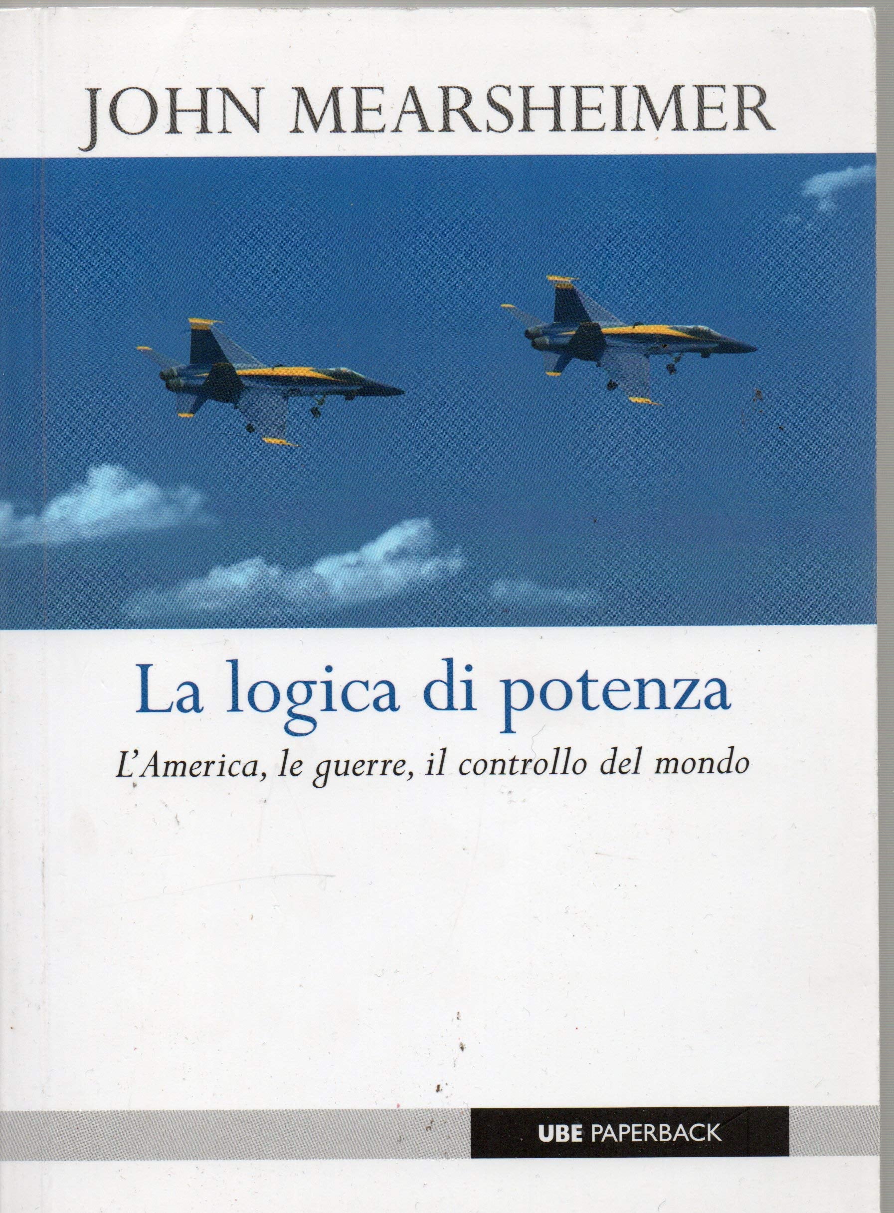 La logica di potenza. L'America, le guerre, il controllo del mondo book
