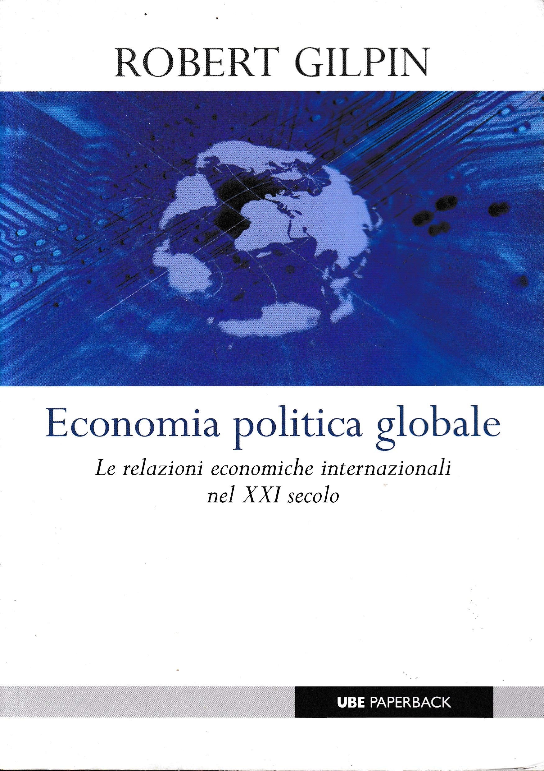 Economia politica globale. Le relazioni economiche internazionali nel XXI secolo book