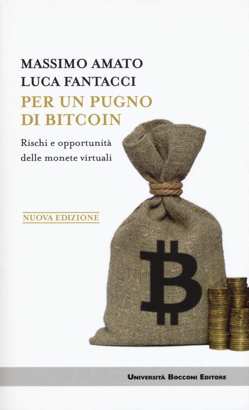 Per un pugno di bitcoin. Rischi e opportunità delle monete virtuali book