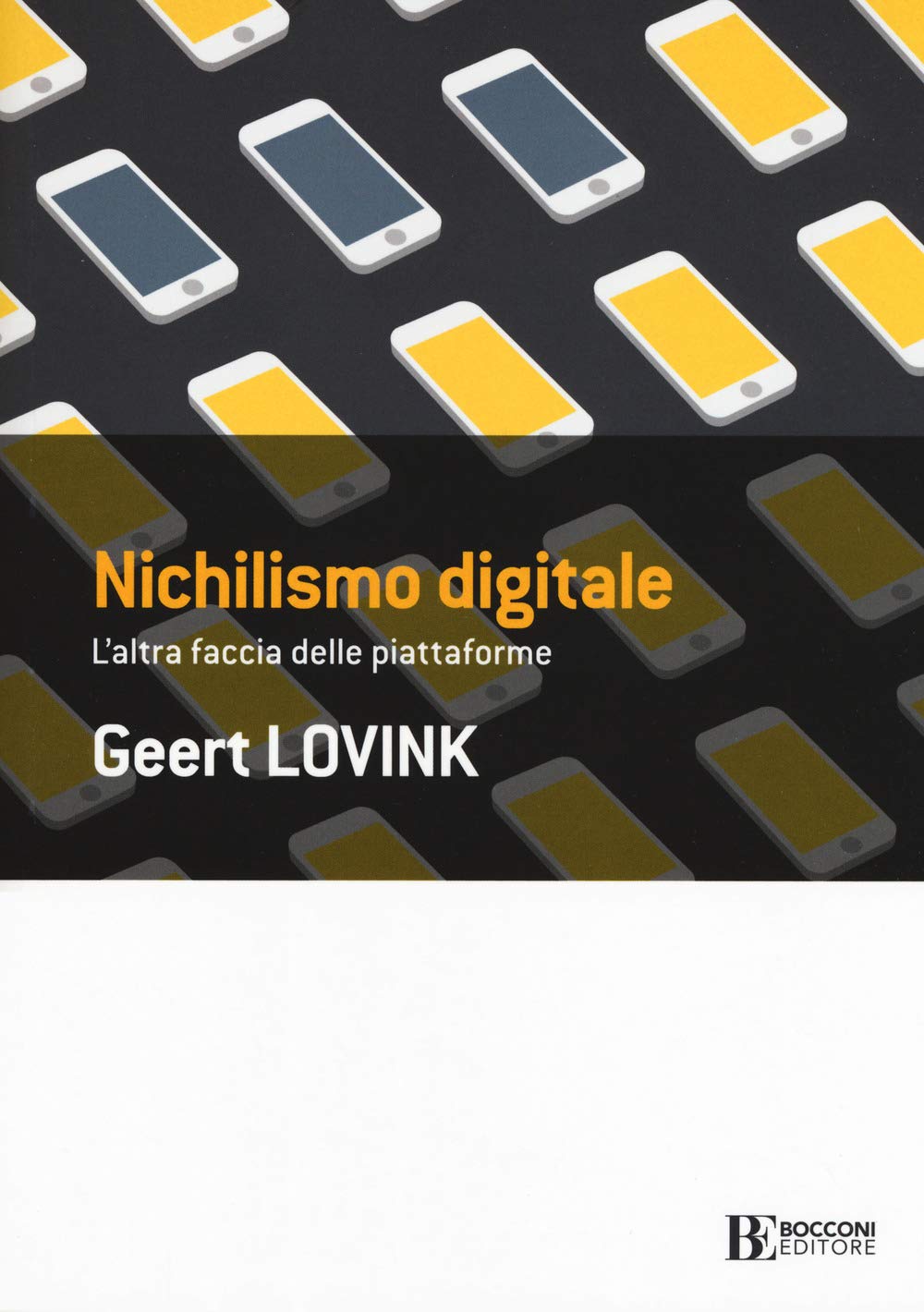 Nichilismo digitale. L'altra faccia delle piattaforme Media & Communication