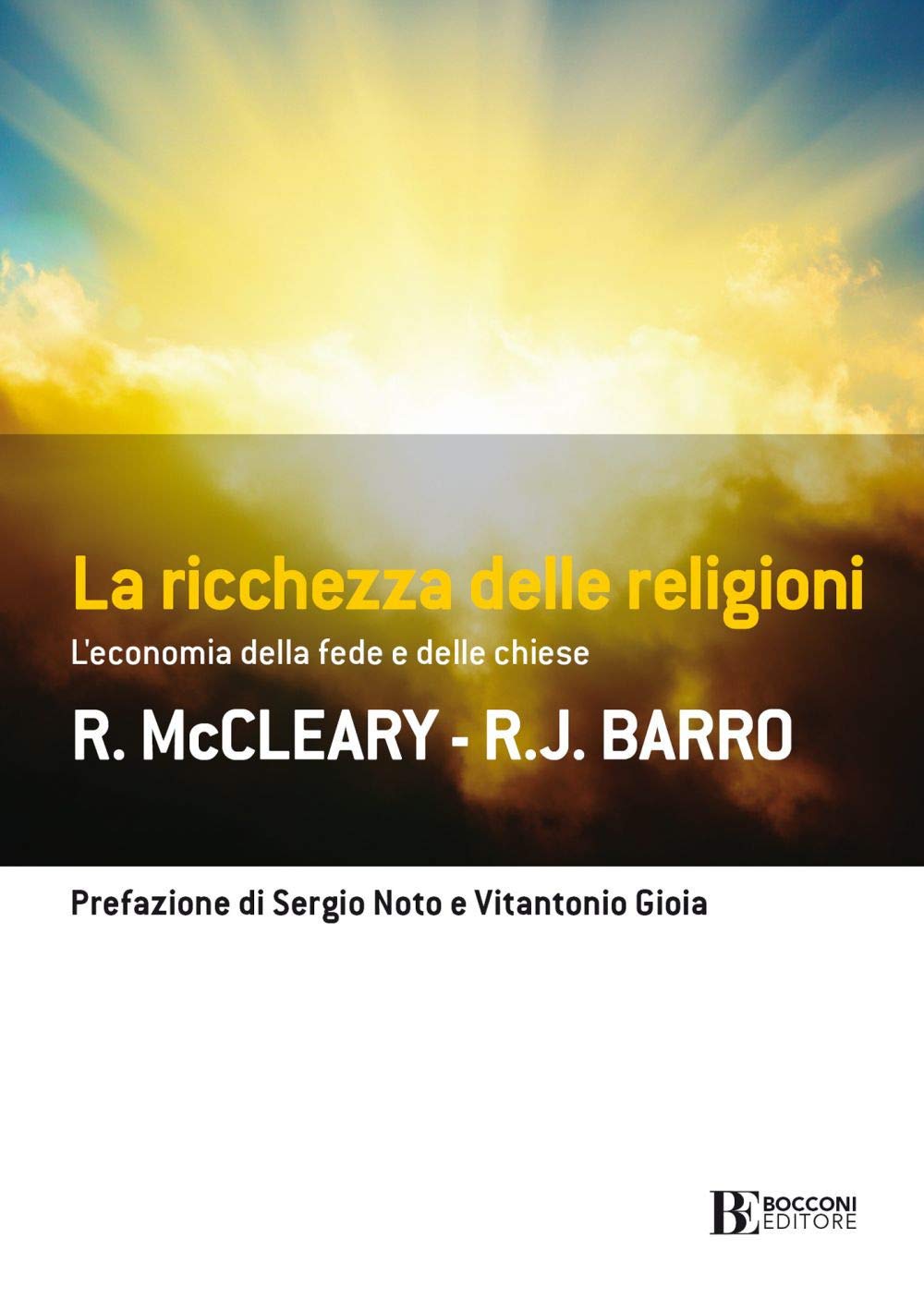 La ricchezza delle religioni. L'economia della fede e delle chiese Business, Finance & Career