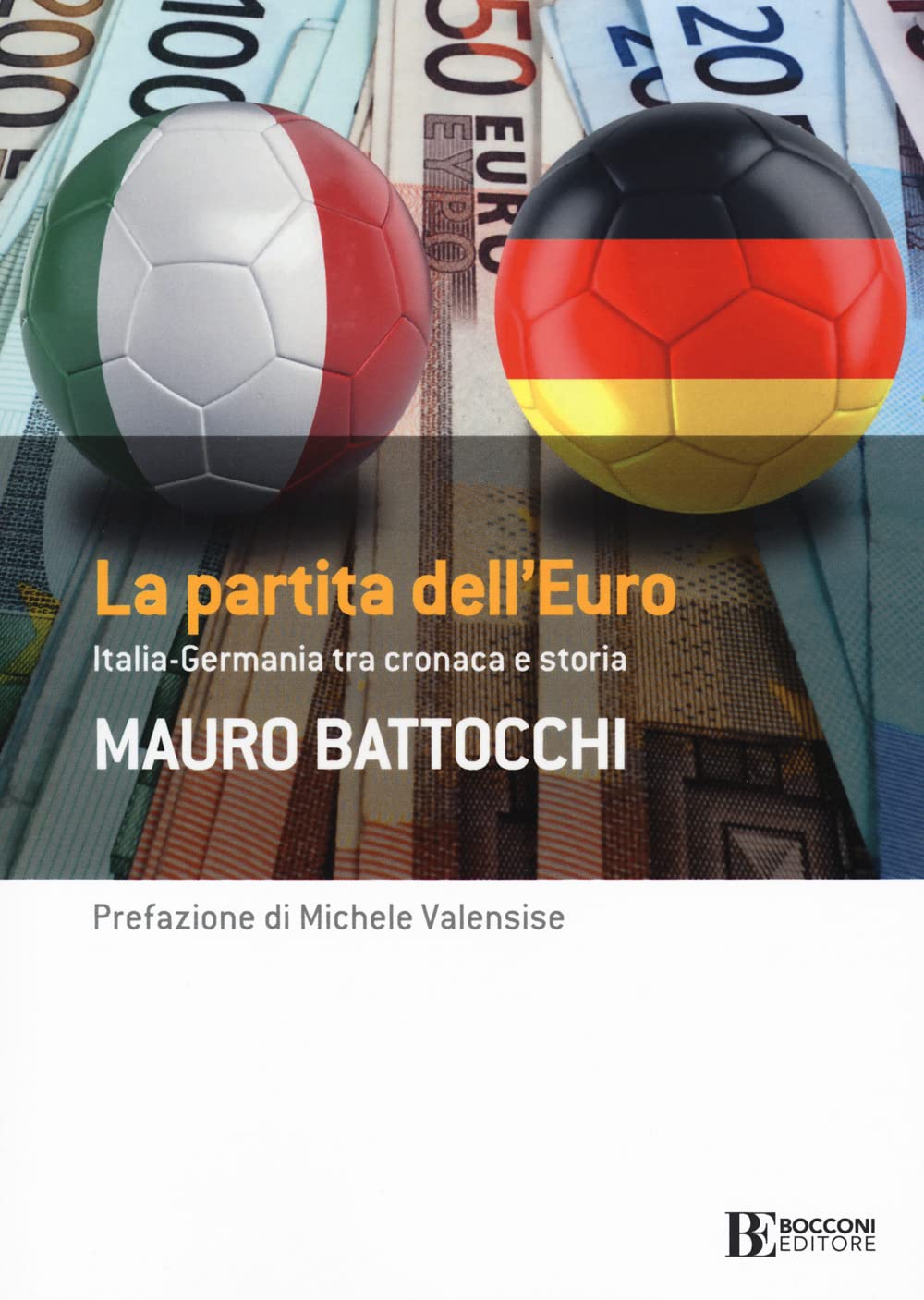 La partita dell'euro: Italia-Germania tra cronaca e storia Business, Finance & Career