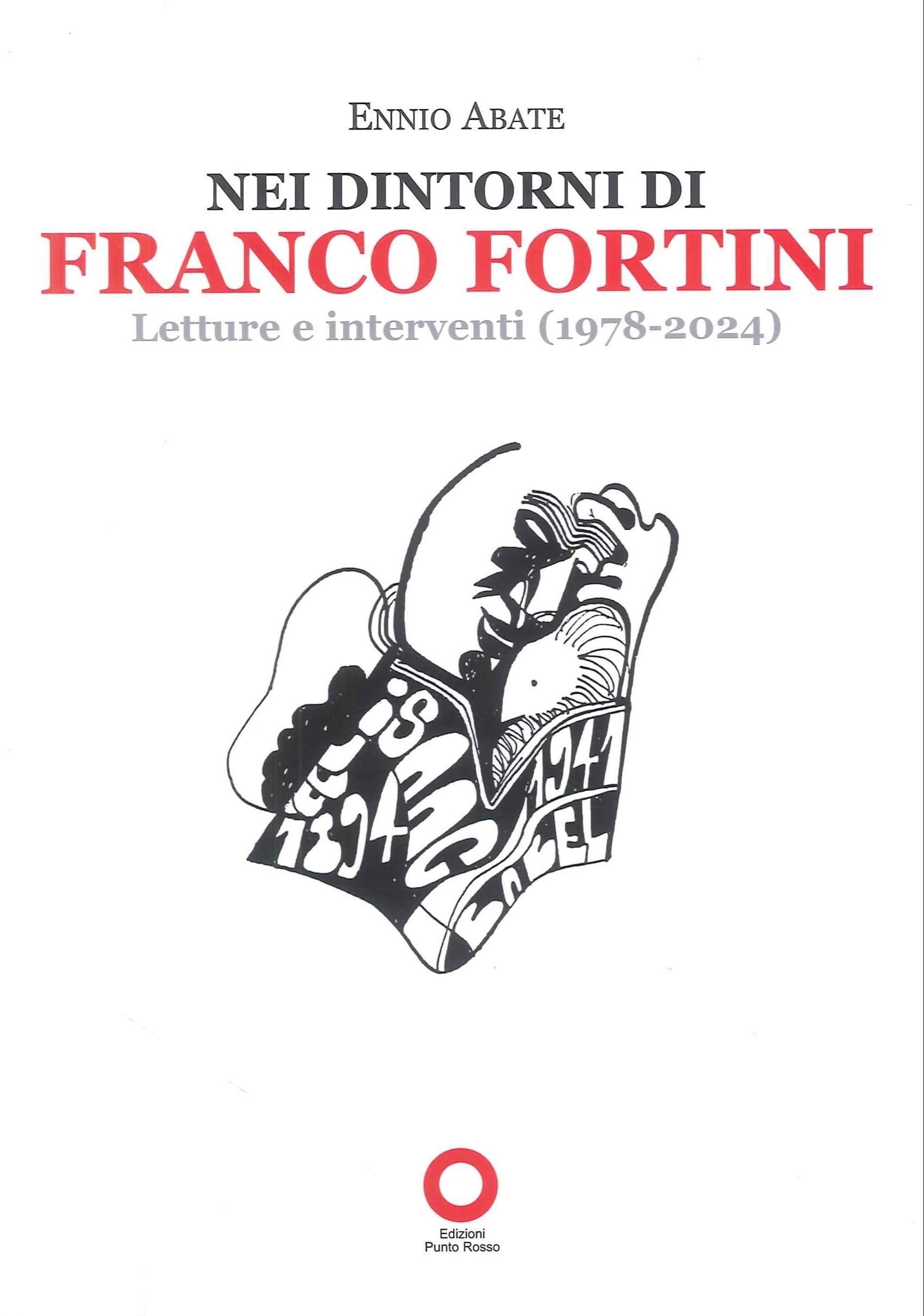 Libri Ennio Abate - Nei Dintorni Di Franco Fortini Books