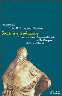 Santità e tradizione. Itinerari antropologico-religiosi nella Campania di fine millennio book