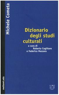 Dizionario degli studi culturali (Meltemi.edu) Social Sciences
