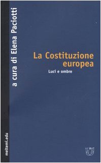 La Costituzione europea. Luci e ombre book