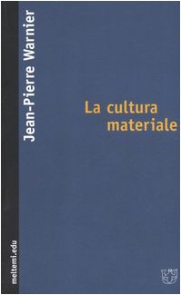 La cultura materiale (Meltemi.edu) Social Sciences