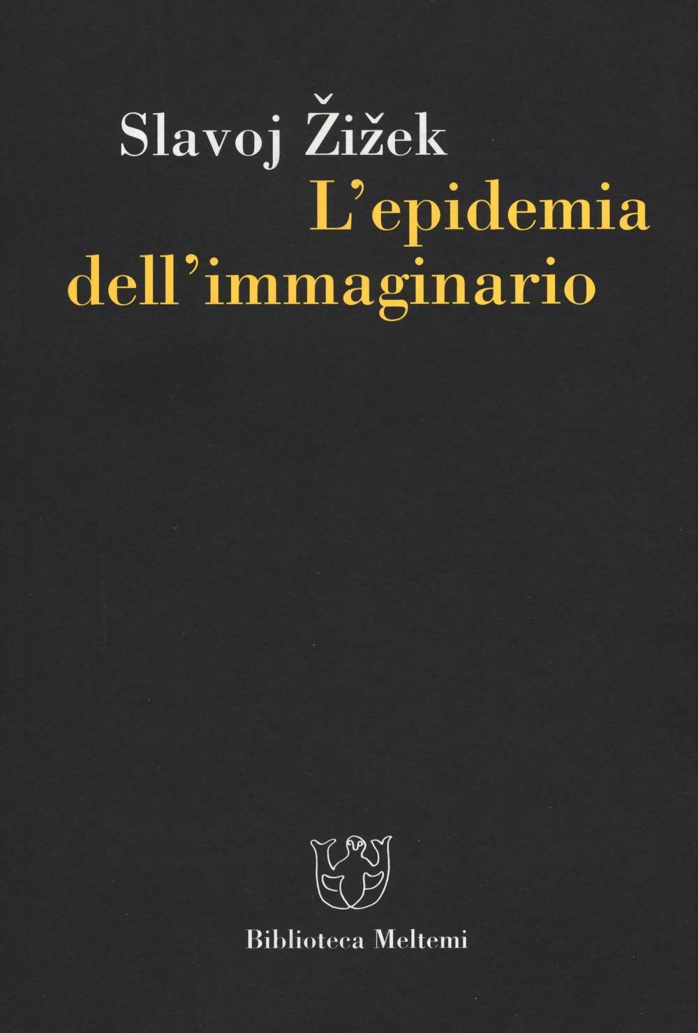 L'epidemia dell'immmaginario book