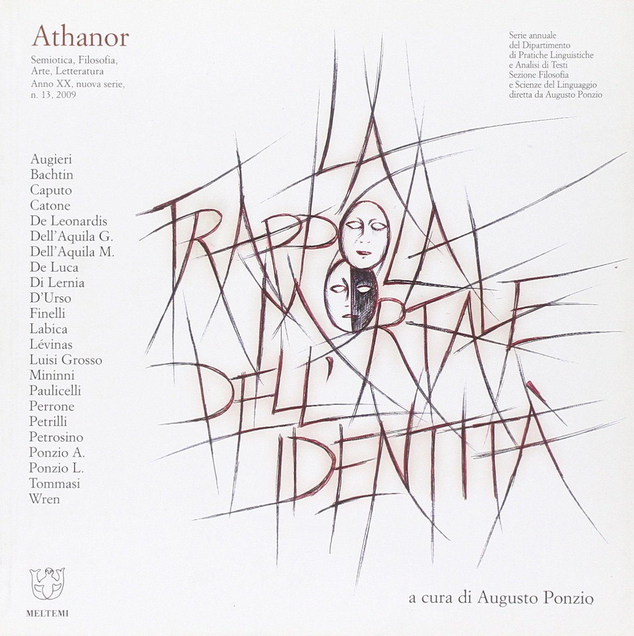 Athanor. La trappola mortale dell'identità (2009) (Vol. 13) book