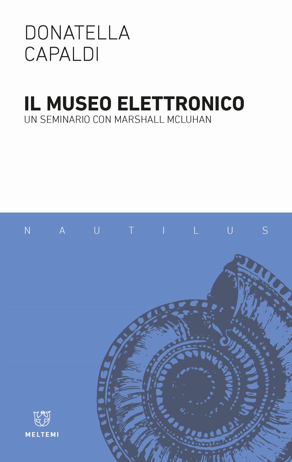 Il museo elettronico. Un seminario con Marshall McLuhan book