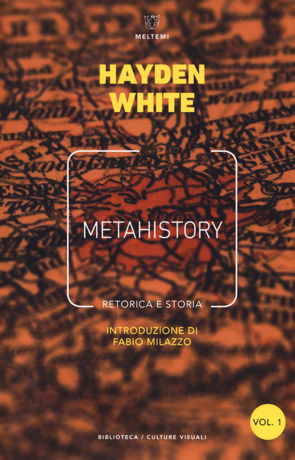 Metahistory. Retorica e storia (Vol. 1-2) book