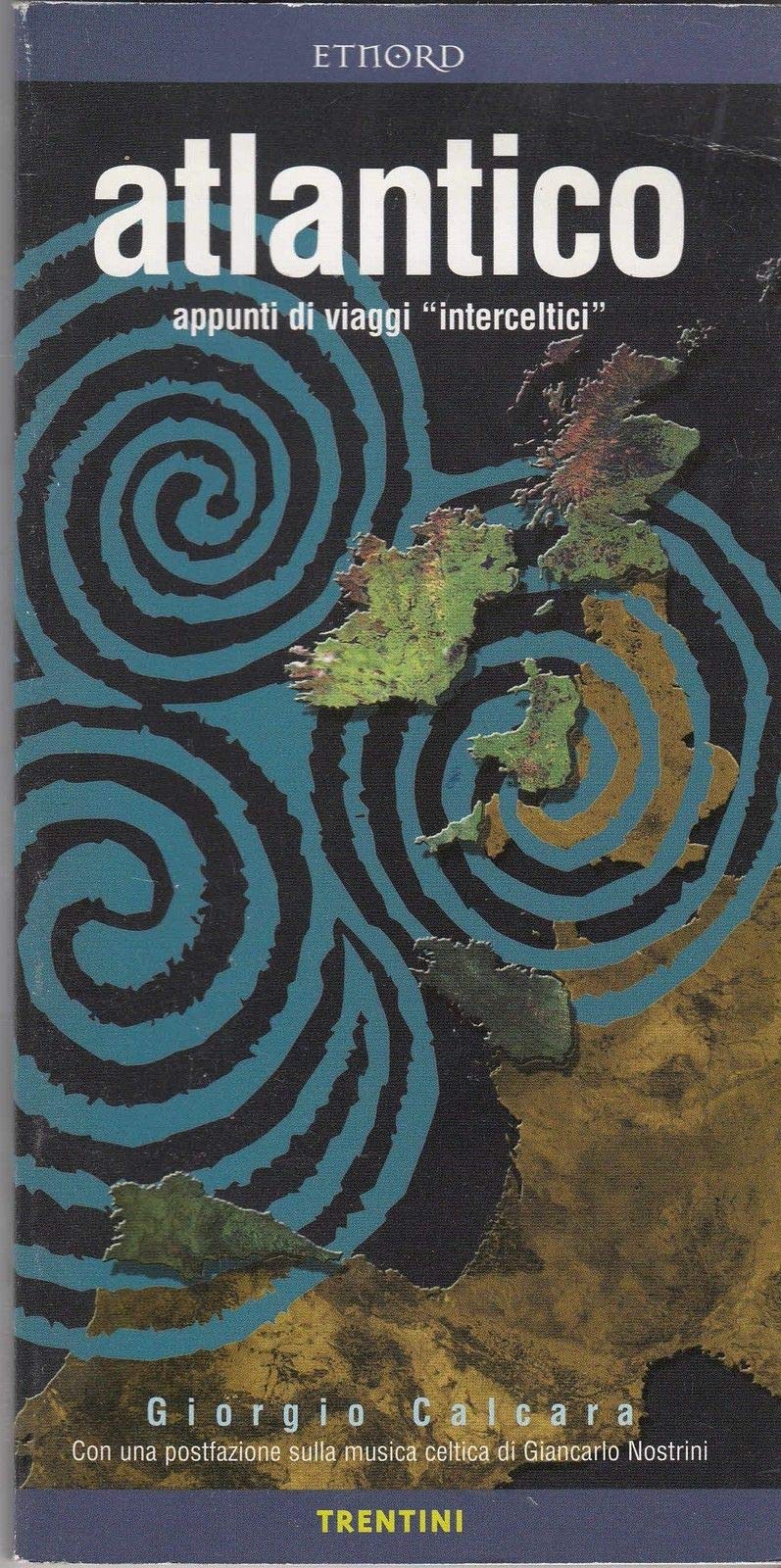 Atlantico. Appunti di viaggi «Interceltici» book