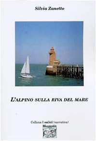 L'alpino sulla riva del mare (I salici) Contemporary literature