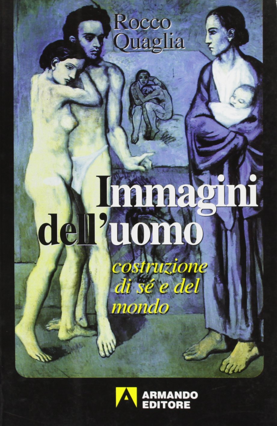 Immagini dell'uomo. Costruzione di sé e del mondo (Scaffale aperto/Psicologia) Books