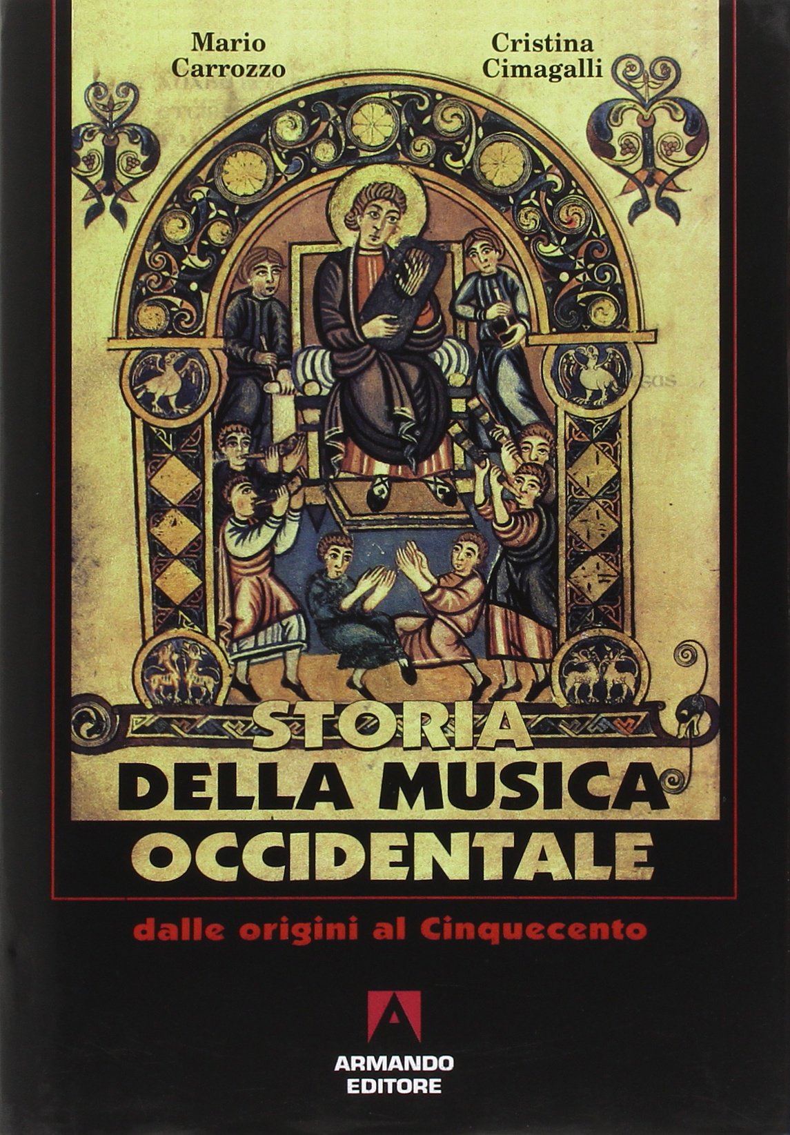 Storia della musica occidentale. Dalle origini al Cinquecento (Vol. 1) book
