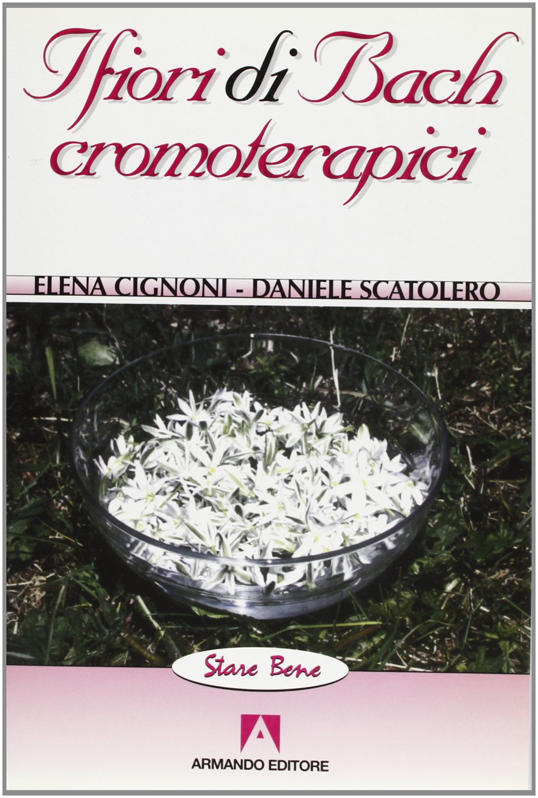 I fiori di Bach cromoterapici book