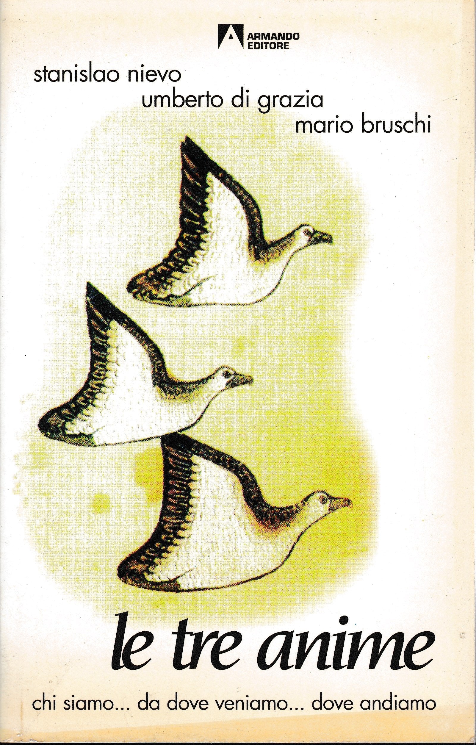 Le tre anime. Chi siamo... da dove veniamo... dove andiamo book