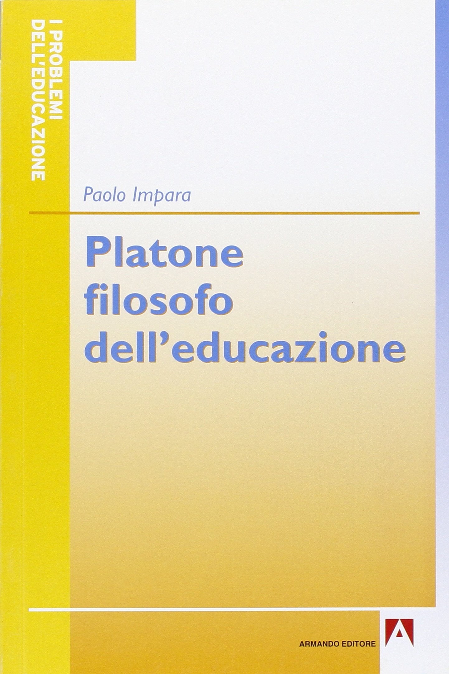 Platone filosofo dell'educazione book
