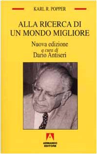 Alla ricerca di un mondo migliore (Temi del nostro tempo) Philosophy