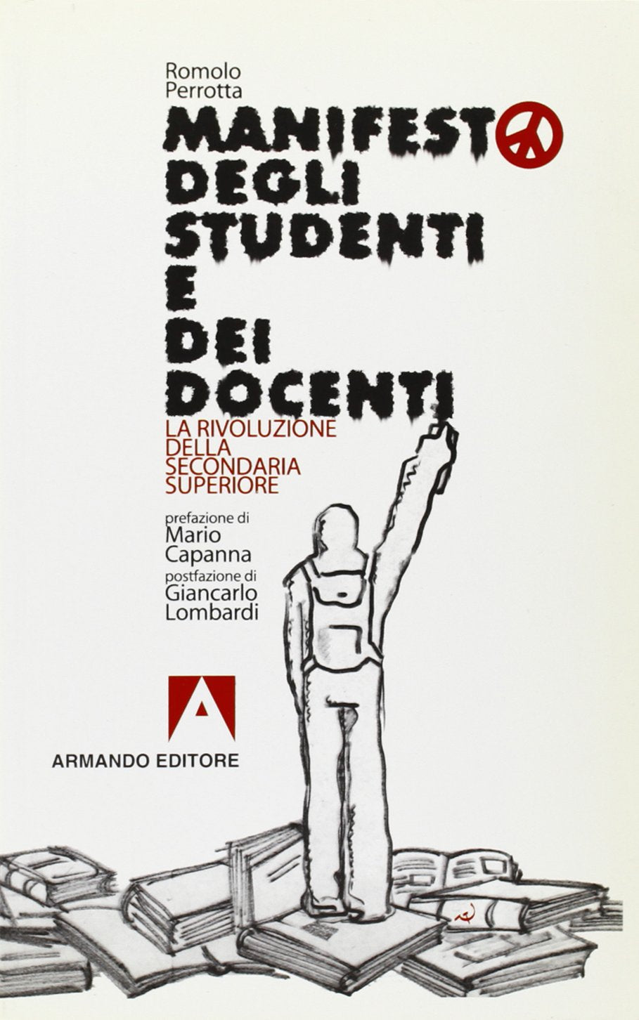 Manifesto degli studenti e dei docenti. La rivoluzione della secondaria superiore book