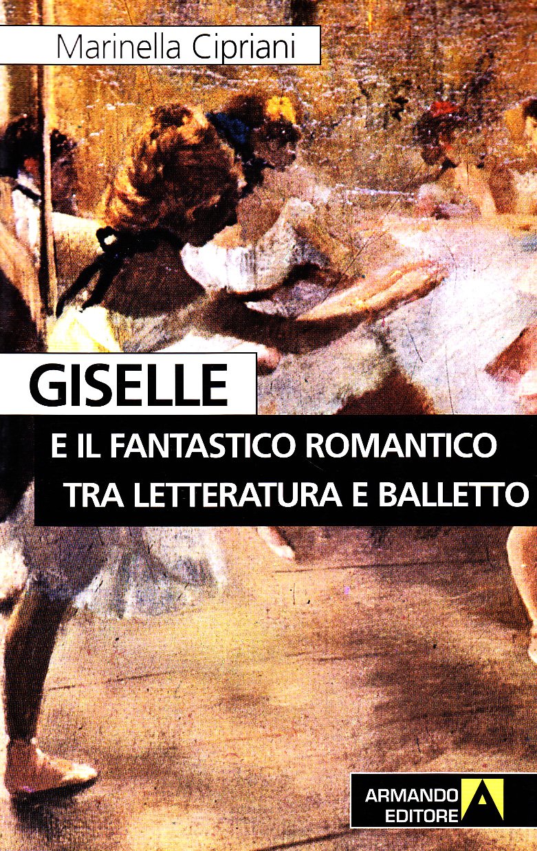 Giselle e il fantastico romantico tra letteratura e balletto book