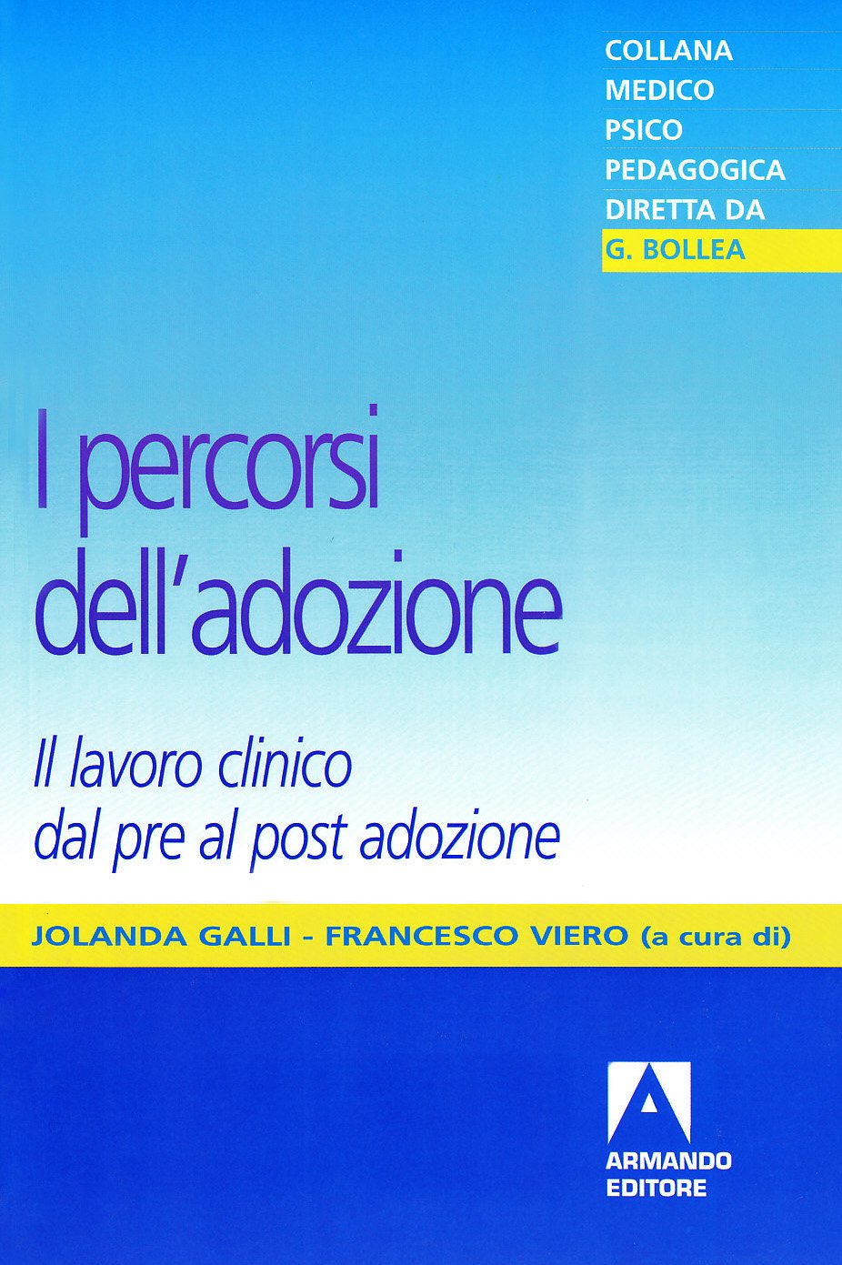 I percorsi dell'adozione. Il lavoro clinico dal pro al post adozione Social Sciences