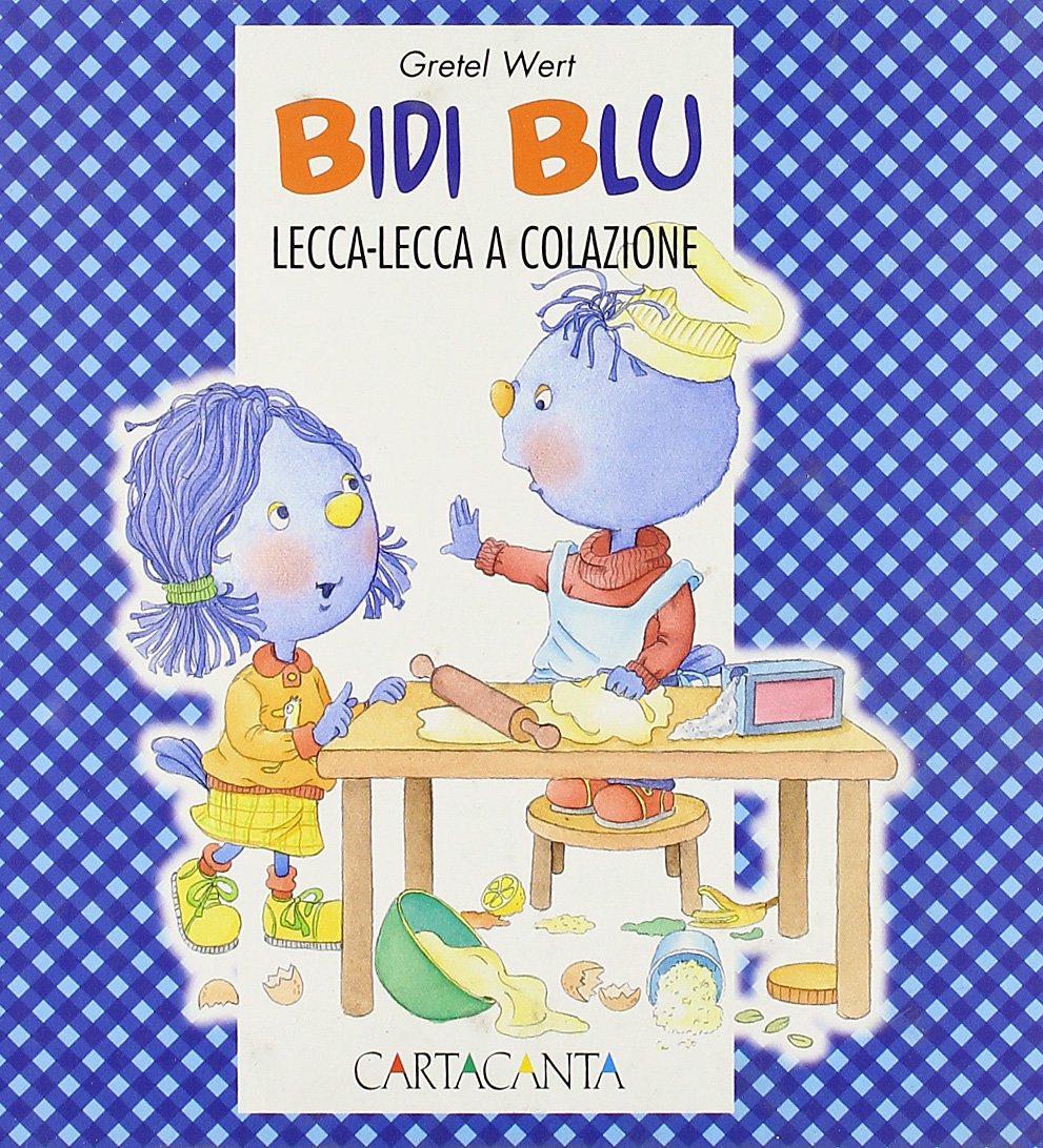 Bidi Blu e i lecca-lecca a colazione Novels & Short Stories