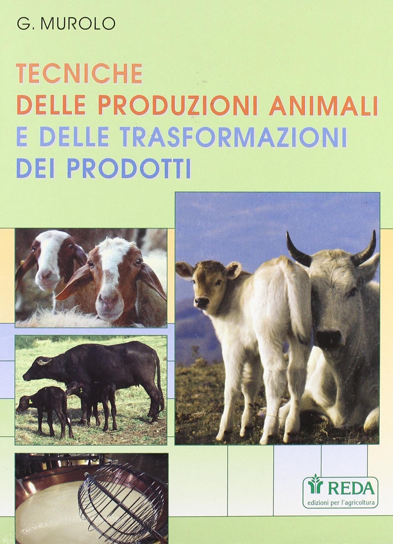 Tecniche delle produzioni animali e delle trasformazioni dei prodotti Professional & Reference Books