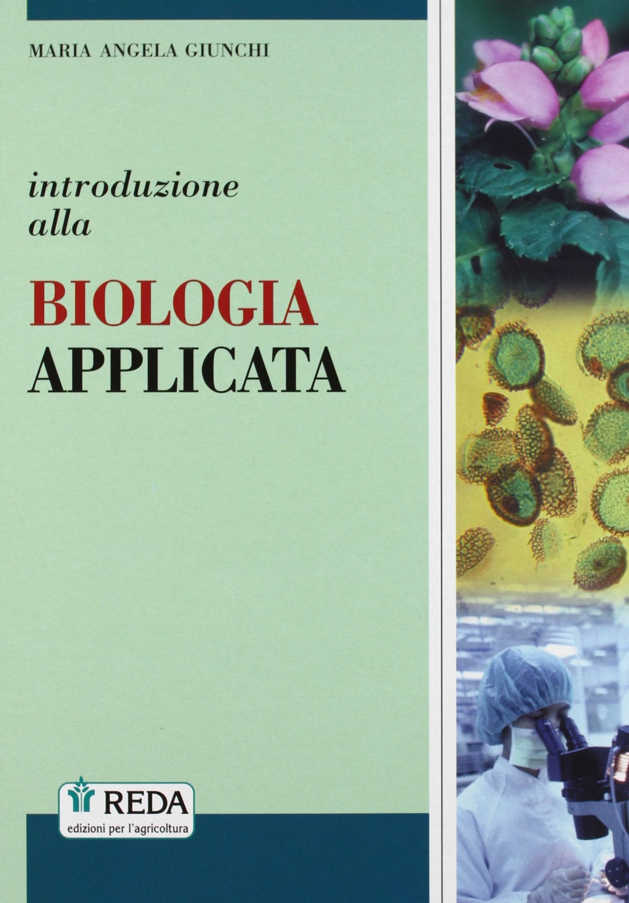 Introduzione alla biologia applicata. Per gli ist. tecnici agrari. Con espansione online Non-fiction