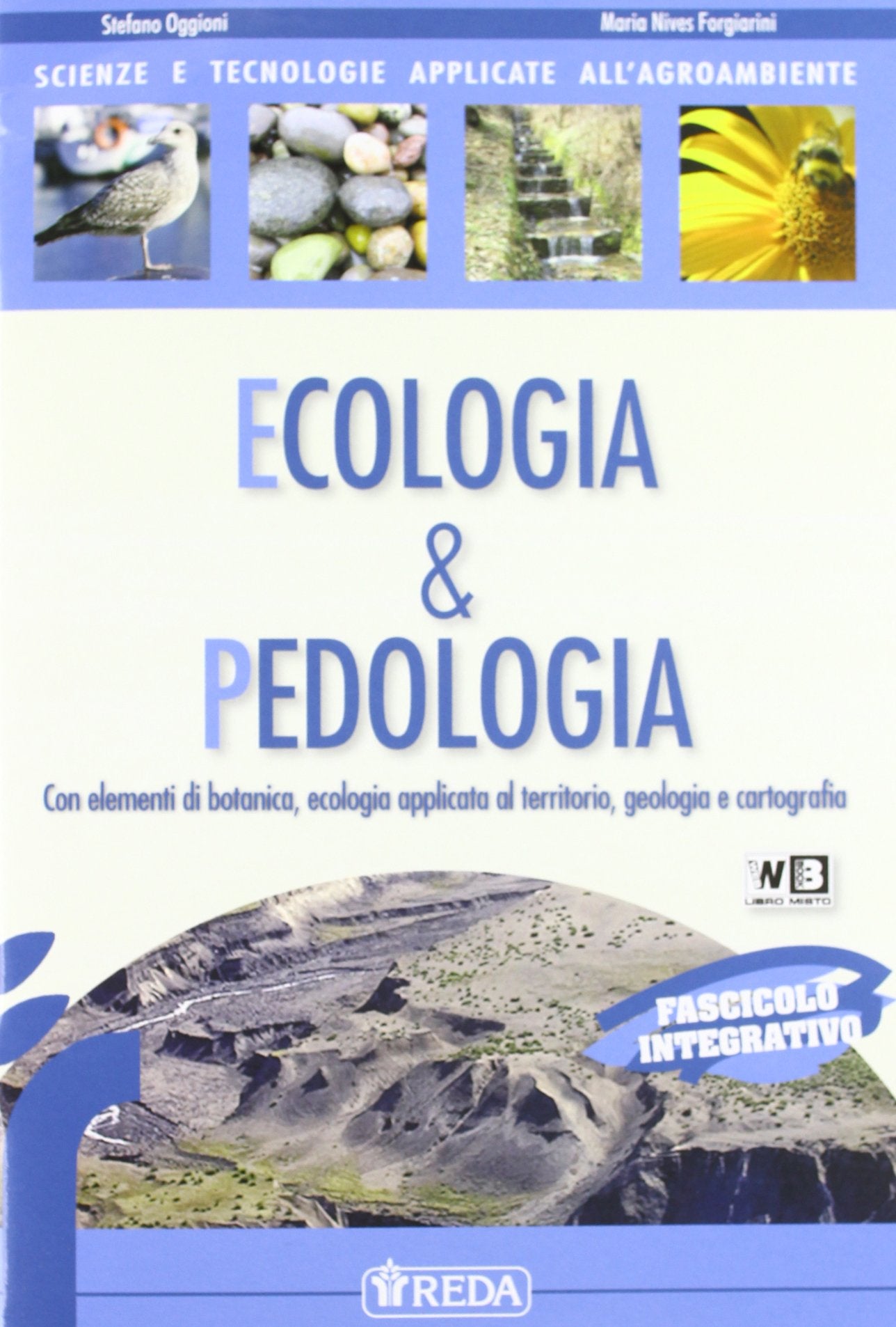 Scienze e tecnologie applicate. Ecologia e pedologia. Con fascicolo. Per gli Ist. tecnici agrari. Con espansione online Non-fiction